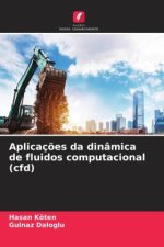 Aplicaç?es da dinâmica de fluidos computacional (cfd)
