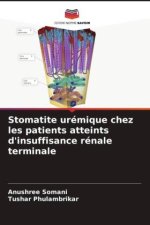 Stomatite urémique chez les patients atteints d'insuffisance rénale terminale