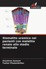 Stomatite uremica nei pazienti con malattia renale allo stadio terminale