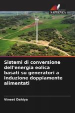 Sistemi di conversione dell'energia eolica basati su generatori a induzione doppiamente alimentati