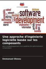 Une approche d'ingénierie logicielle basée sur les composants