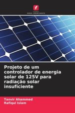 Projeto de um controlador de energia solar de 125V para radiaç?o solar insuficiente