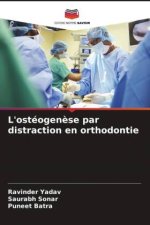 L'ostéogen?se par distraction en orthodontie