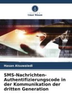SMS-Nachrichten-Authentifizierungscode in der Kommunikation der dritten Generation