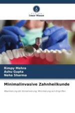 Minimalinvasive Zahnheilkunde