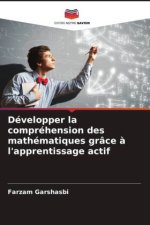 Développer la compréhension des mathématiques grâce ? l'apprentissage actif