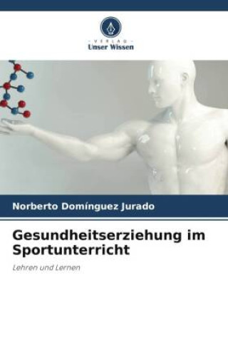 Gesundheitserziehung im Sportunterricht