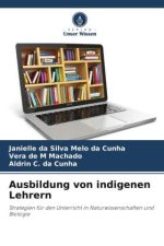 Ausbildung von indigenen Lehrern