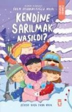 Kendine Sarilmak Nasildi