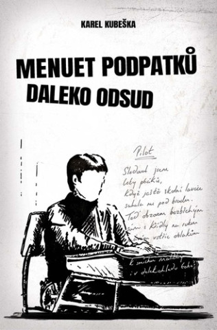 Menuet podpadků daleko odsud