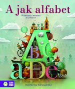 A jak alfabet. Wierszyki i wybryki o literach