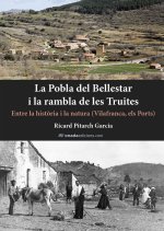 La Pobla del Bellestar i la rambla de les Truites