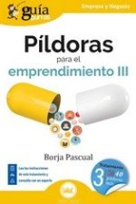 GUIABURROS PILDORAS PARA EL EMPRENDIMIENTO III