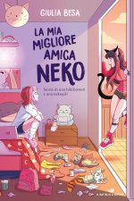 mia migliore amica Neko. Storia di una hikikomori e una nekogirl