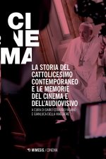 storia del cattolicesimo contemporaneo e le memorie del cinema e dell'audiovisivo
