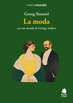 moda. Con un ricordo di György Lukács