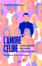 amore celibe. La relazione del prete con le donne