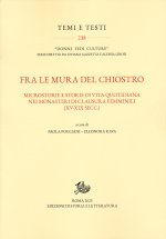 Fra le mura del chiostro