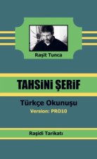Ra?idi Tahsini ?erifi PRO10 Türkçe Okunu?u