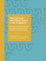 Neu (Im) Land - Erste Bauer: Innen in Der Peripherie