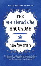 Haggadah for Passover - The Am Yisrael Chai Haggadah