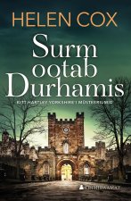 Surm ootab durhamis