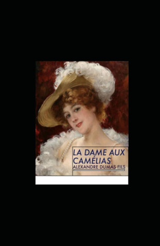 La Dame aux Camelias