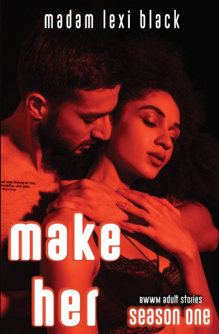 Make Her