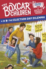 BOXCAR CHILDREN145 ELECTION DAY DILEMMA
