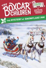 BOXCAR CHILDREN SP03 MYSTERY AT SNOWFLAK
