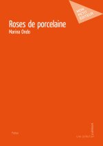Roses de porcelaine