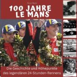 100 Jahre Le Mans