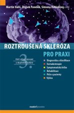 Roztroušená skleróza pro praxi - 3. aktualizované a doplněné vydání