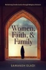 Women, Faith, and Family – Reclaiming Gender Justice through Religious Activism