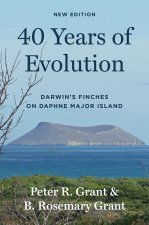 40 Years of Evolution – Darwin`′ Finches on Daphne Major Island, New Edition