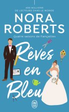 QUATRE SAISONS DE FIANCAILLES -2- REVES EN BLEU