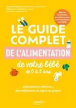 Le guide complet de l alimentation de votre bébé de 0 à 3 ans