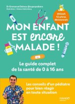 Le guide complet de la santé de votre enfant de 0 à 16 ans