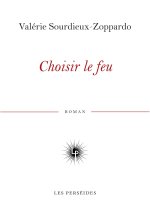 Choisir le feu