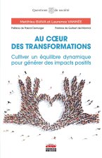 Au coeur des transformations