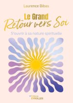 S'ouvrir à une spiritualité naturelle