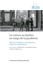 la culture québécoise au temps de la pandémie