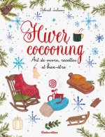 Hiver, Art de vivre, recettes et cocooning