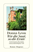 Wie die Saat, so die Ernte