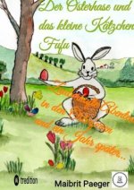 Der Osterhase und das kleine Kätzchen Fufu