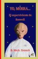 Yo, Mosra...