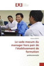 Le vade mecum du manager hors pair de l'établissement de formation