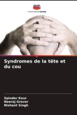 Syndromes de la tête et du cou