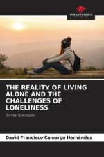 THE REALITY OF LIVING ALONE AND THE CHALLENGES OF LONELINESS