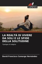 LA REALTÀ DI VIVERE DA SOLI E LE SFIDE DELLA SOLITUDINE